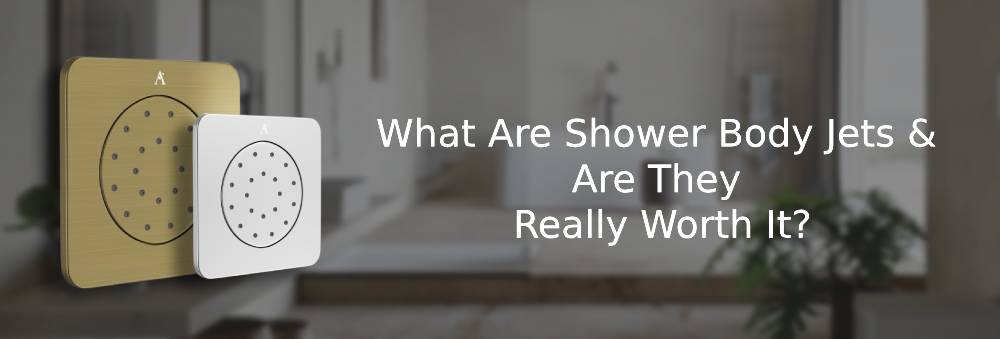 What Are Shower Body Jets and Are They Really Worth It?